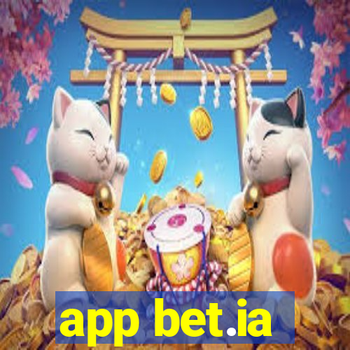 app bet.ia